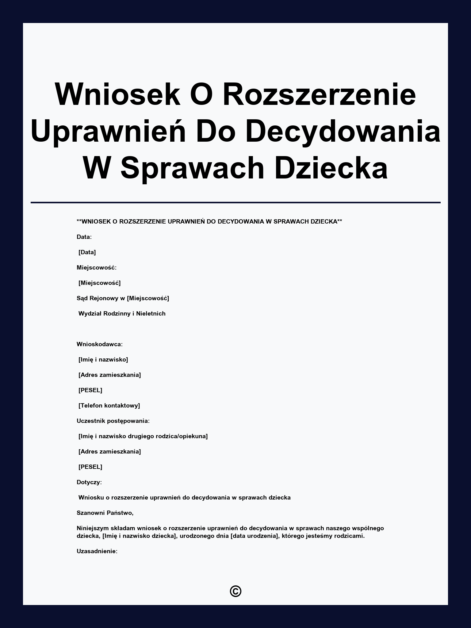 Wniosek O Rozszerzenie Uprawnień Do Decydowania W Sprawach Dziecka