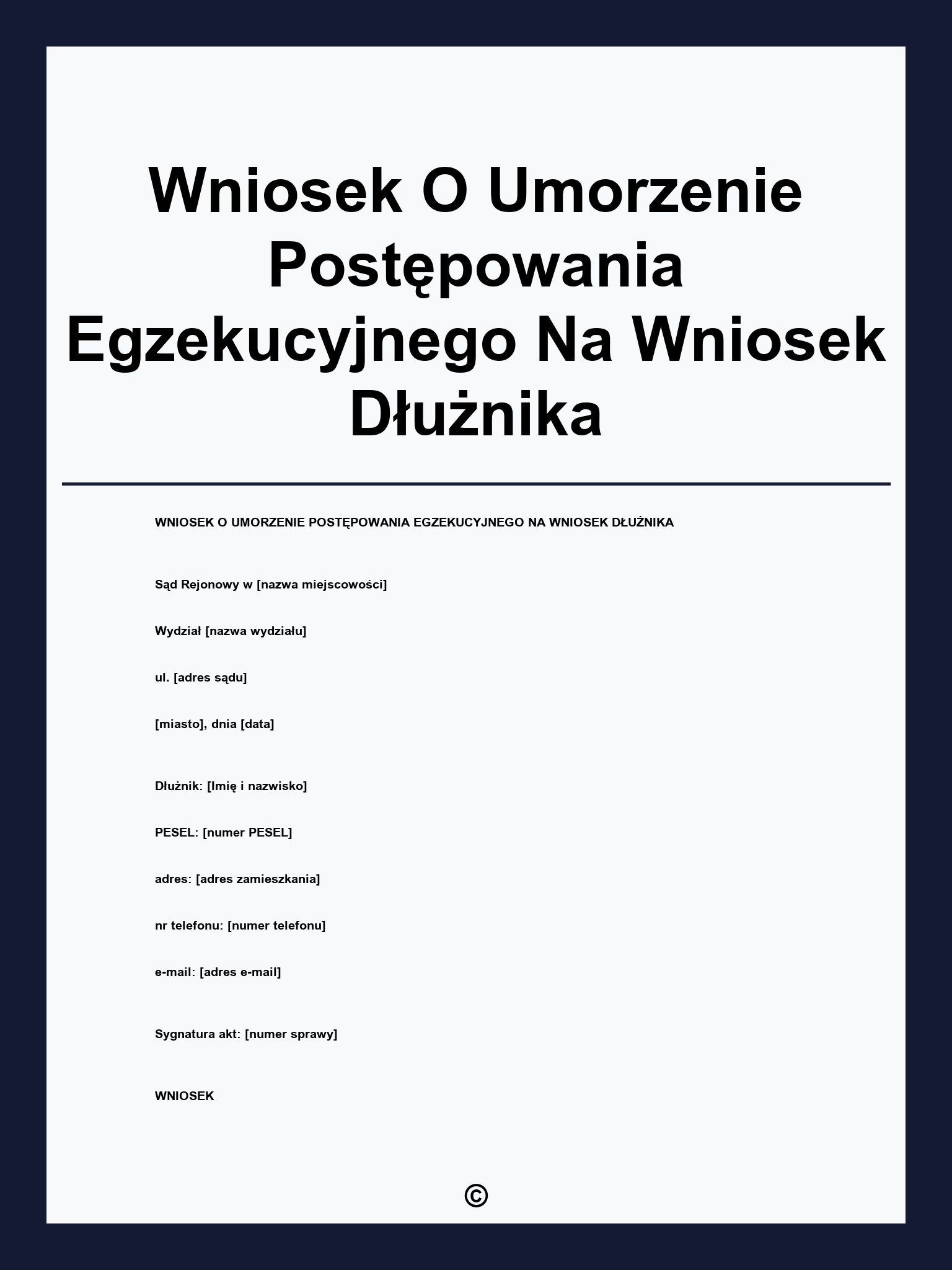 Wniosek O Umorzenie Postępowania Egzekucyjnego Na Wniosek Dłużnika